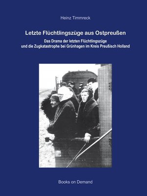 cover image of Letzte Flüchtlingszüge aus Ostpreußen